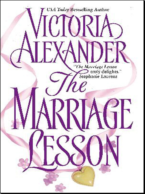 Title details for The Marriage Lesson by Victoria Alexander - Available